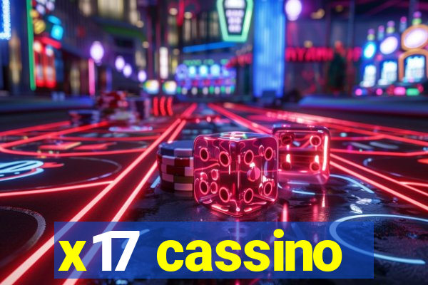 x17 cassino