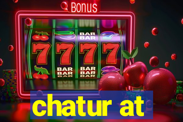 chatur at