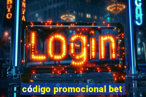 código promocional bet