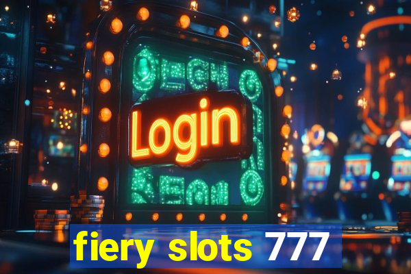 fiery slots 777