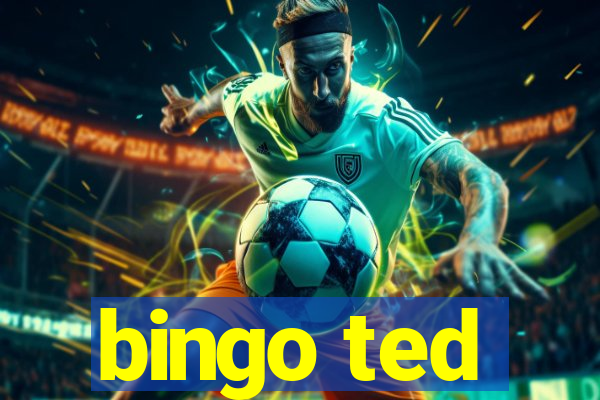 bingo ted