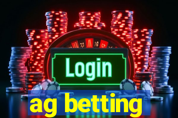 ag betting