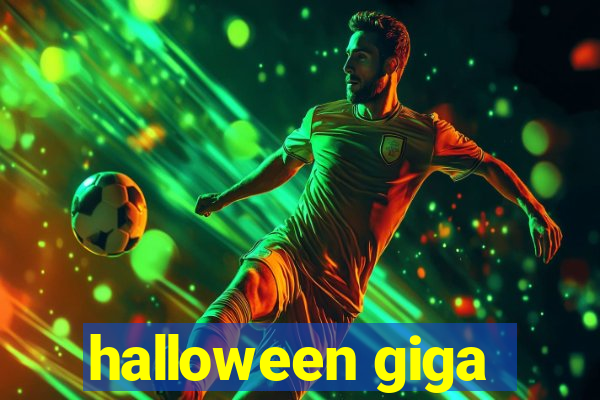 halloween giga