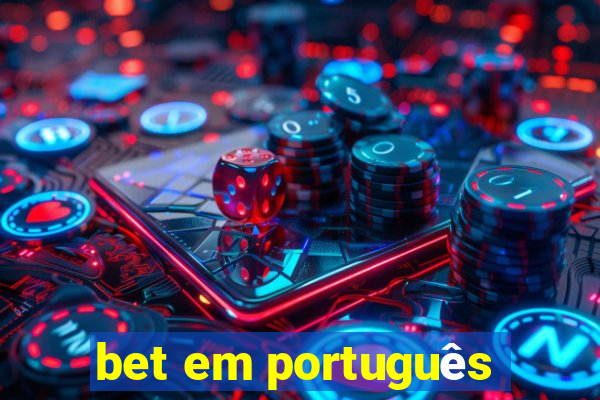 bet em português