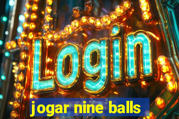 jogar nine balls