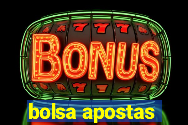 bolsa apostas