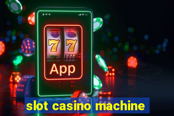 slot casino machine