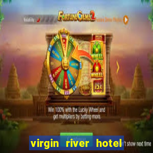 virgin river hotel and casino in mesquite nevada