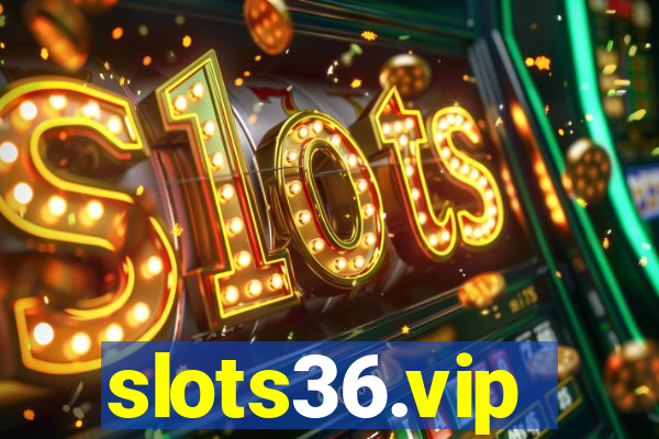 slots36.vip