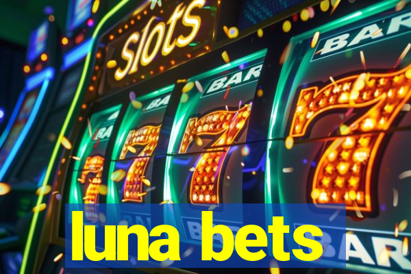 luna bets