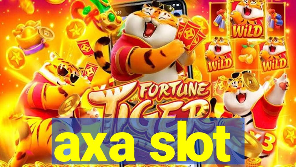 axa slot