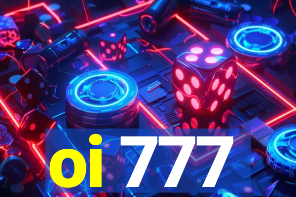 oi 777