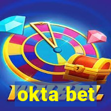 okta bet