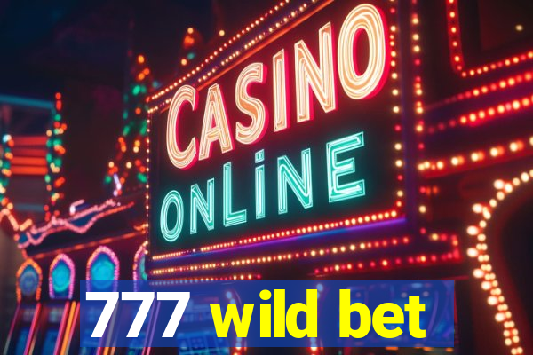 777 wild bet