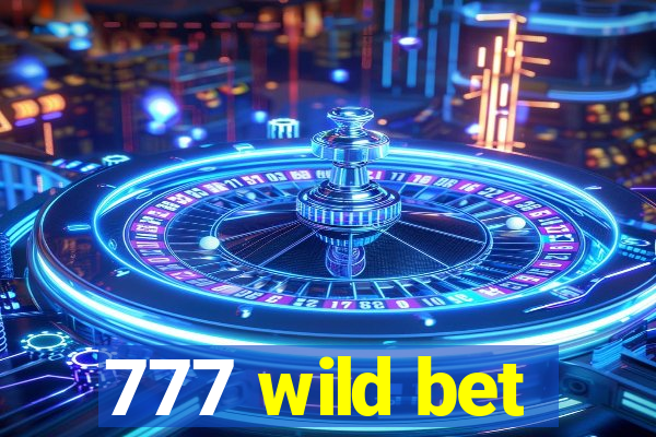 777 wild bet