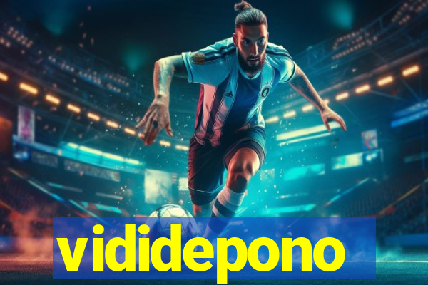 vididepono