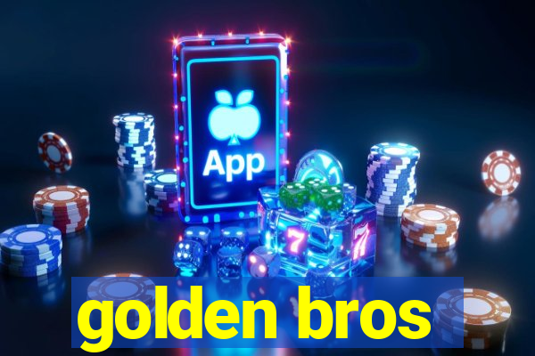 golden bros