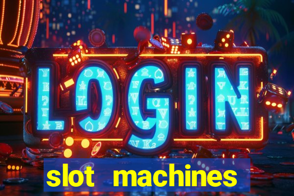 slot machines online for money