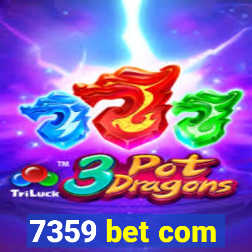 7359 bet com