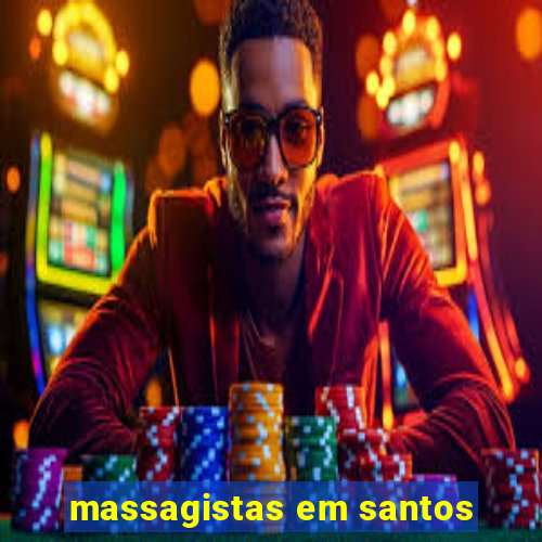 massagistas em santos