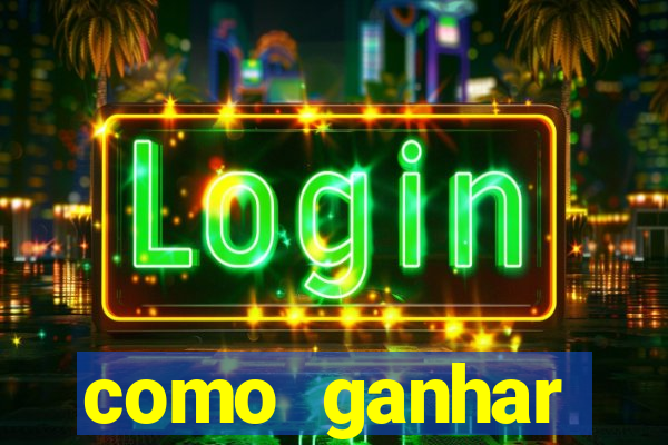 como ganhar dinheiro no slot 777