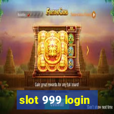 slot 999 login