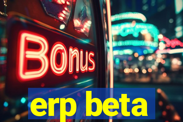 erp beta