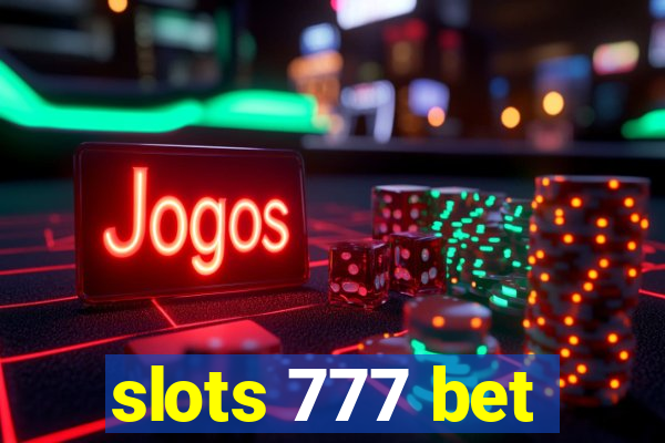 slots 777 bet