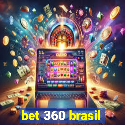 bet 360 brasil