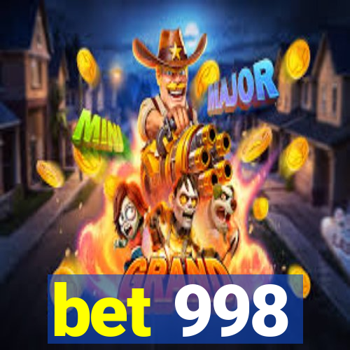 bet 998