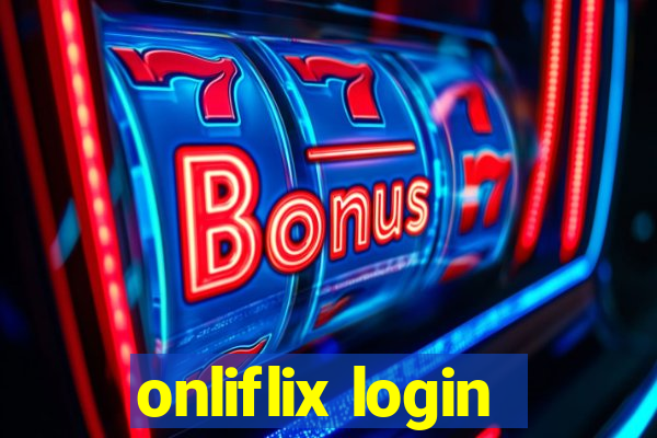 onliflix login