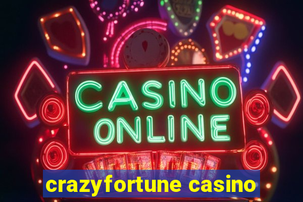 crazyfortune casino