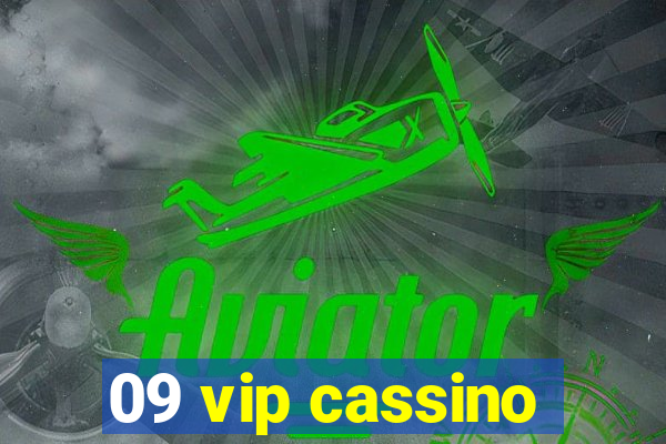 09 vip cassino