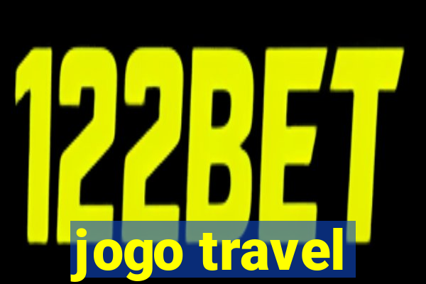 jogo travel