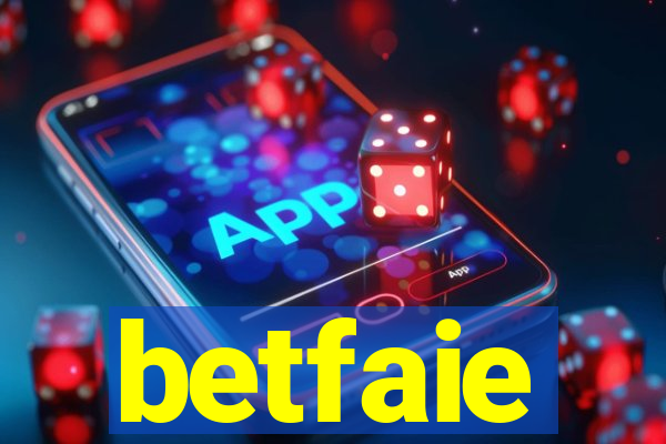 betfaie