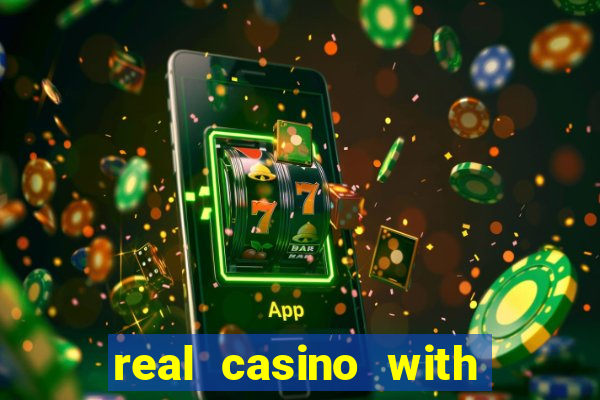 real casino with real money