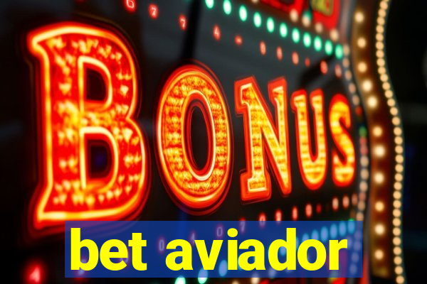 bet aviador