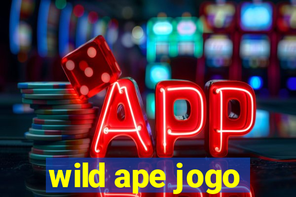 wild ape jogo