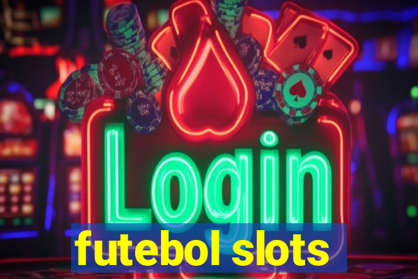 futebol slots