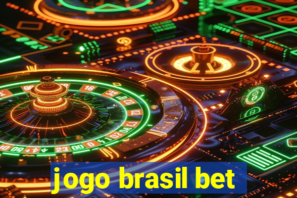 jogo brasil bet