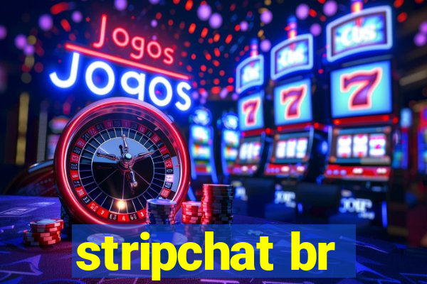 stripchat br