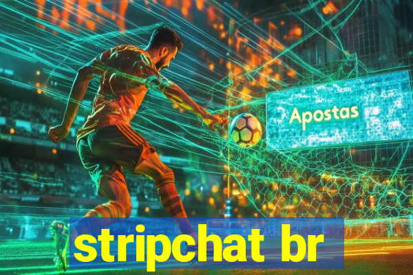 stripchat br