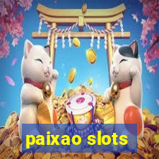 paixao slots