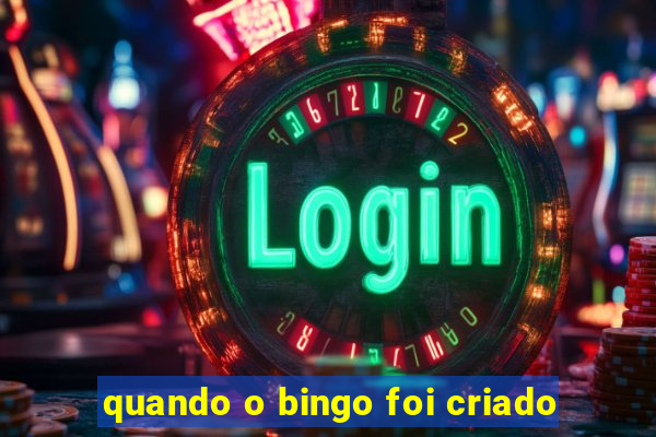 quando o bingo foi criado