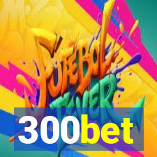 300bet