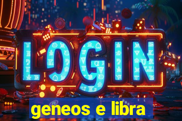 geneos e libra