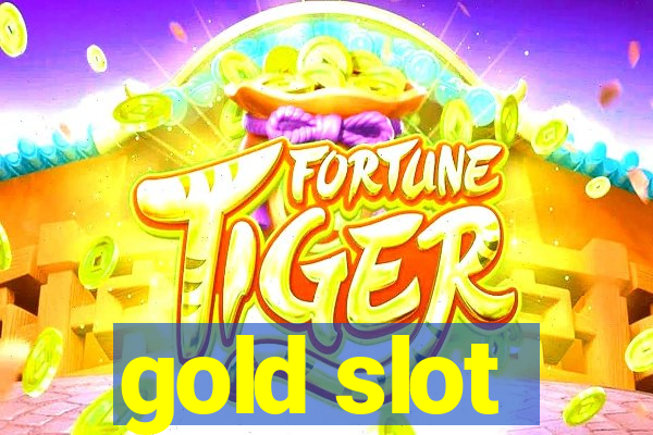 gold slot