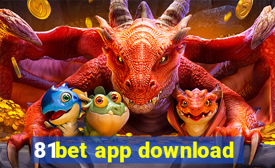 81bet app download