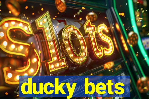 ducky bets