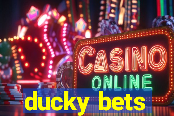 ducky bets